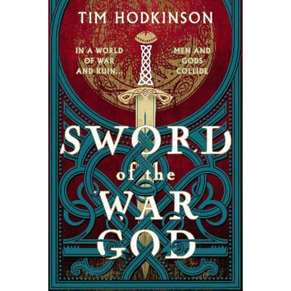 Sword of the War God (Hardback) - Tim Hodkinson